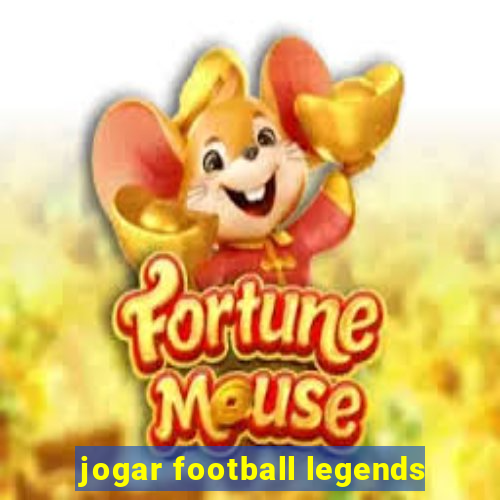 jogar football legends